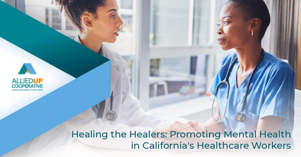 Healing the Healers: Promoting Mental Health in California Healthcare Workers - AlliedUP Co-op
